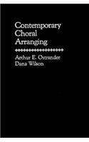 Contemporary Choral Arranging