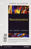 Macroeconomics, Student Value Edition Plus Mylab Economics with Pearson Etext -- Access Card Package
