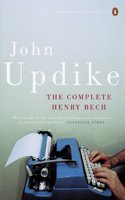 The Complete Henry Bech: (Penguin Modern Classics)