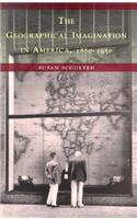 The Geographical Imagination in America, 1880-1950