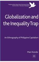 Globalization and the Inequality Trap