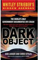 Dark Object: The World's Only Government-Documented UFO Crash