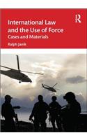 International Law and the Use of Force