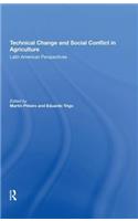 Technical Change And Social Conflict In Agriculture