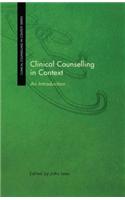 Clinical Counselling in Context