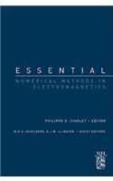 Essential Numerical Methods in Electromagnetics: A Derivative of Handbook of Numerical Analysis, Special Volume: Numerical Methods in Electromagnetics, Volume 13