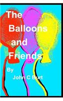 The Balloons and Friends.