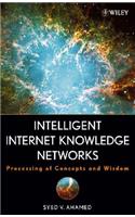 Intelligent Internet Knowledge Networks