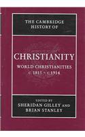 The Cambridge History of Christianity: Volume 8, World Christianities c.1815-c.1914