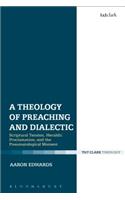 Theology of Preaching and Dialectic