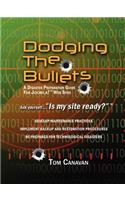 Dodging the Bullets