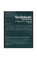 Guidebook, Volume I for Kennedy/Cohen/Bailey S the American Pageant: A History of the Republic, 12th