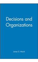 Decisions and Organizations