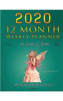 2020 12 Month Weekly Planner for Lovers of Fairies - with Inspiring Quotes