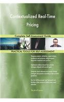 Contextualized Real-Time Pricing Complete Self-Assessment Guide