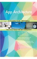 App Architecture A Complete Guide - 2019 Edition