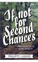 If Not For Second Chances