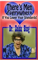 There's Men Everywhere--If You Lower Your Standards!