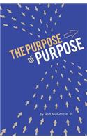 Purpose of Purpose