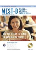 West-B, TestWare Edition: Reading, Writing, Mathematics: Washington Educator Skills Test - Basic