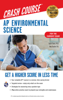 Ap(r) Environmental Science Crash Course, Book + Online: Get a Higher Score in Less Time(Advanced Placement (AP) Crash Course)