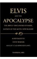 Elvis and the Apocalypse