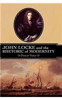 John Locke and the Rhetoric of Modernity