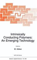 Intrinsically Conducting Polymers: An Emerging Technology: (246 NATO Science Series E:)