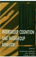 Intergroup Cognition and Intergroup Behavior