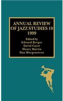 Annual Review of Jazz Studies 10