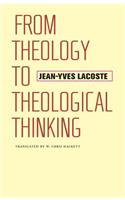From Theology to Theological Thinking