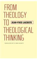 From Theology to Theological Thinking