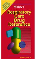 Mosby's Respiratory Care Drug Reference