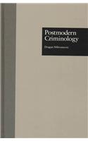 Postmodern Criminology