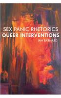 Sex Panic Rhetorics, Queer Interventions