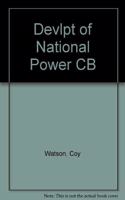 Devlpt of National Power CB