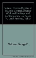 Culture, Human Rights and Peace in Central America