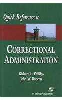 Quick Reference to Correctional Administration