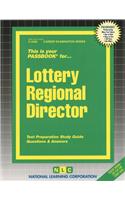 Lottery Regional Director: Passbooks Study Guide