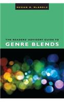 Readers' Advisory Guide to Genre Blends