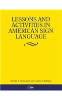 Lessons and Activities in American Sign Language