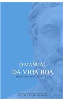 O Manual da Vida Boa