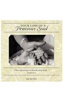 Your Loss of a Precious Soul
