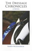 The Dressage Chronicles