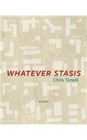 Whatever Stasis