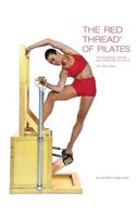 Red Thread of Pilates The Integrated System and Variations of Pilates - The High Chair