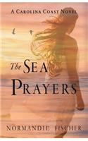 The Sea Prayers: A Carolina Coast Novel