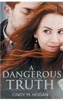 Dangerous Truth