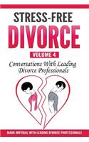 Stress-Free Divorce Volume 04