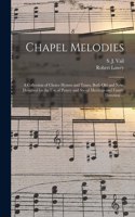 Chapel Melodies